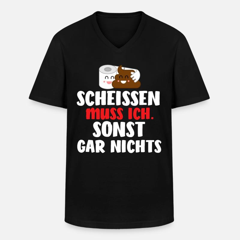 Einen Scheiß muss ich - Männer-T-Shirt mit V-Ausschnitt - Schwarz