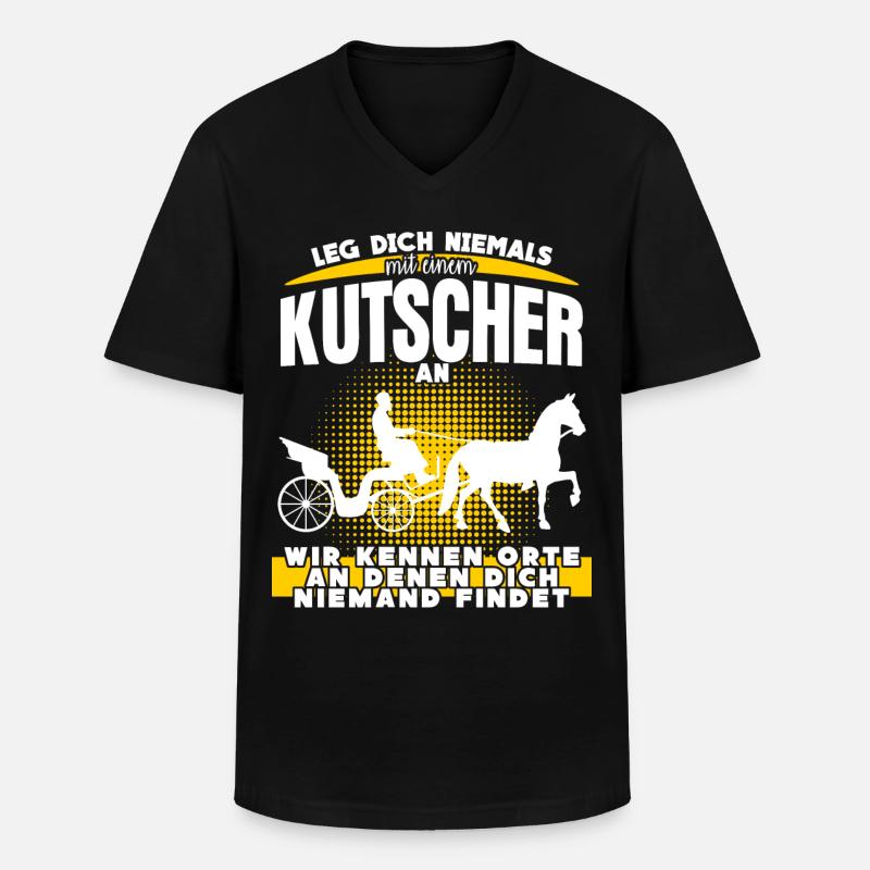 Kutscher Spruch Kutsche Pferdekutsche - Männer-T-Shirt mit V-Ausschnitt - Schwarz