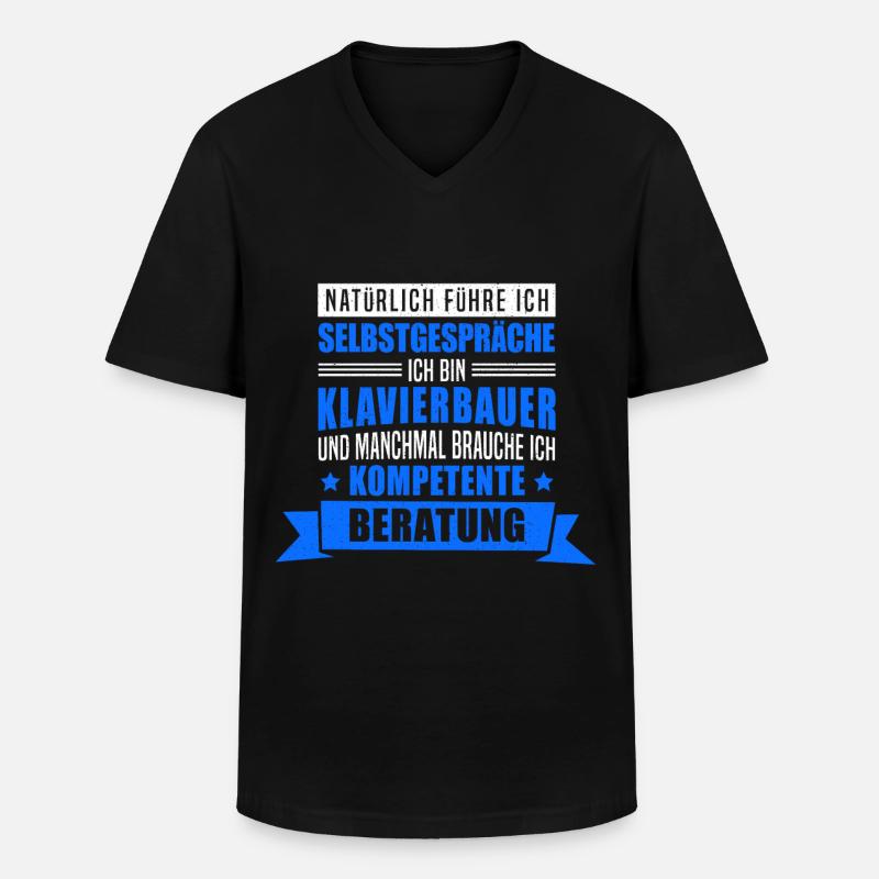 Klavierbauer Selbstgespräche Cembalobauer Spruch - Männer-T-Shirt mit V-Ausschnitt - Schwarz