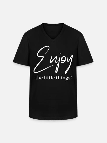 Enjoy the little things! - Men's V-Neck T-Shirt - black