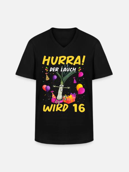 Hurra der Lauch wird 16 - Männer-T-Shirt mit V-Ausschnitt - Schwarz