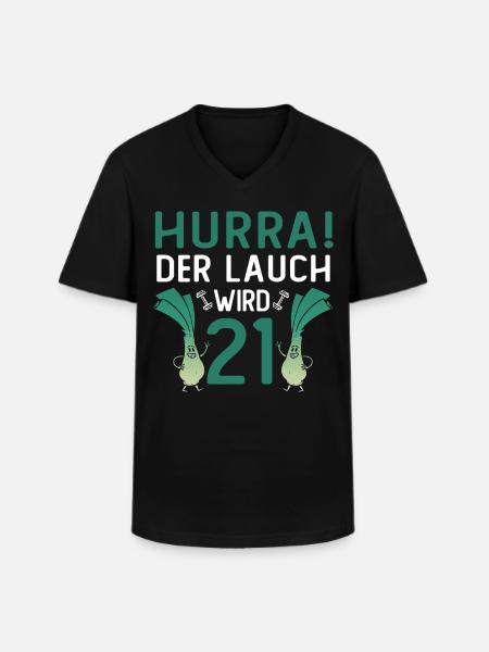 Hurra der Lauch wird 21 - Männer-T-Shirt mit V-Ausschnitt - Schwarz