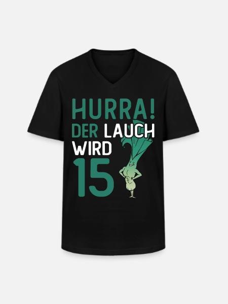 Hurra der Lauch wird 15 - Männer-T-Shirt mit V-Ausschnitt - Schwarz
