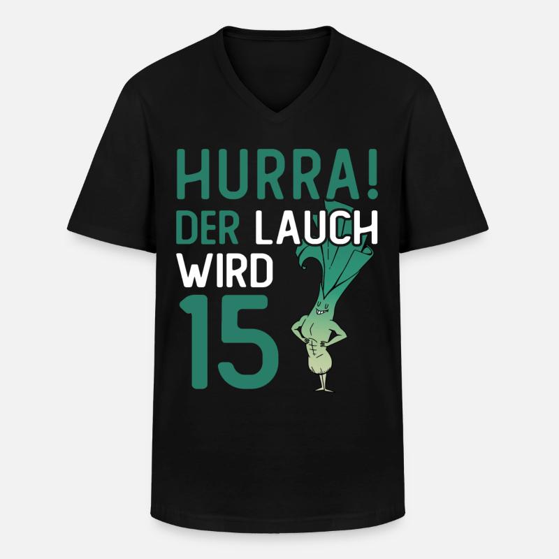 Hurra der Lauch wird 15 - Männer-T-Shirt mit V-Ausschnitt - Schwarz