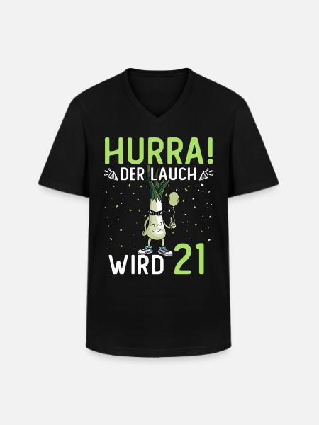 Hurra der Lauch wird 21 - Männer-T-Shirt mit V-Ausschnitt - Schwarz