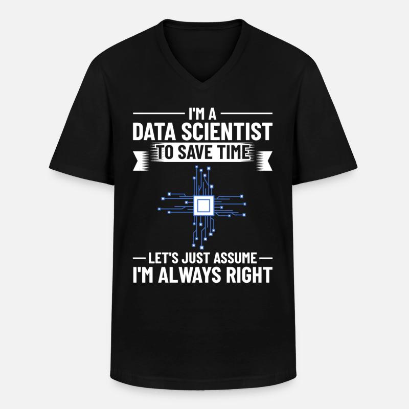 Data Scientist Data Science Science - Men's V-Neck T-Shirt - black