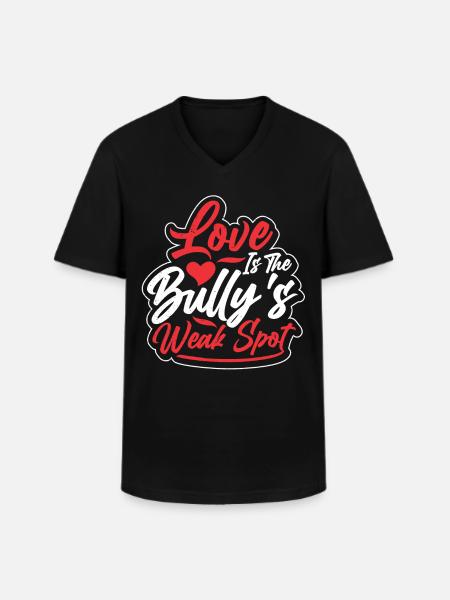 Love is the weak point of bullies bullying - Men's V-Neck T-Shirt - black