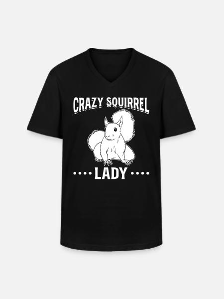 Crazy Squirrel Lady Squirrel Lovers - Men's V-Neck T-Shirt - black