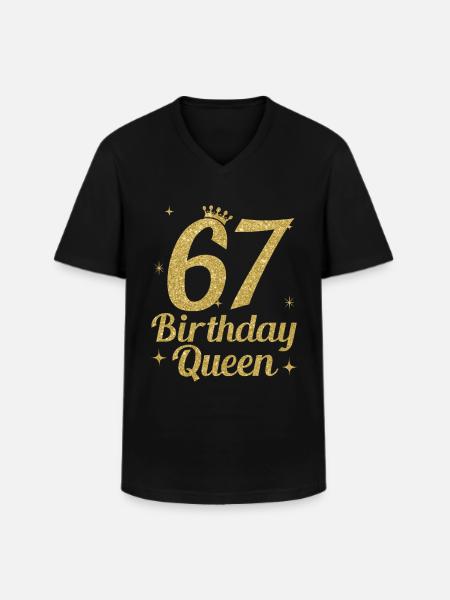 Birthday Queen 67 - Men's V-Neck T-Shirt - black