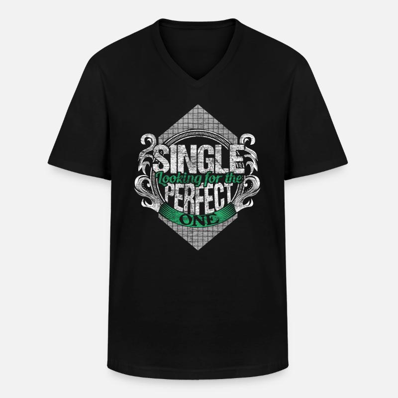 Single Stolz Beziehung Geschenk - Männer-T-Shirt mit V-Ausschnitt - Schwarz