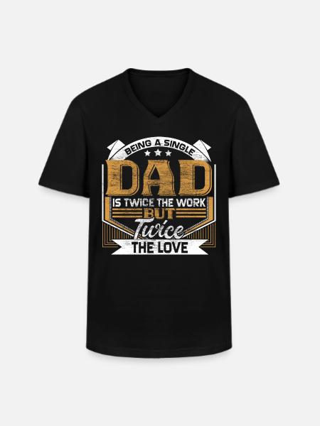 Single Father Papa Father's Day - Men's V-Neck T-Shirt - black