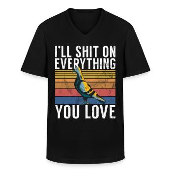 Taubenzüchter - I'll Shit On Everything - Tauben - Männer-T-Shirt mit V-Ausschnitt - Schwarz - Vorne - AI Model Male 178 dark (178cm)