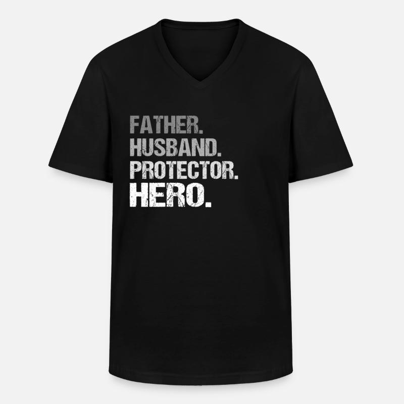 Father Husband Protector Hero - Männer-T-Shirt mit V-Ausschnitt - Schwarz