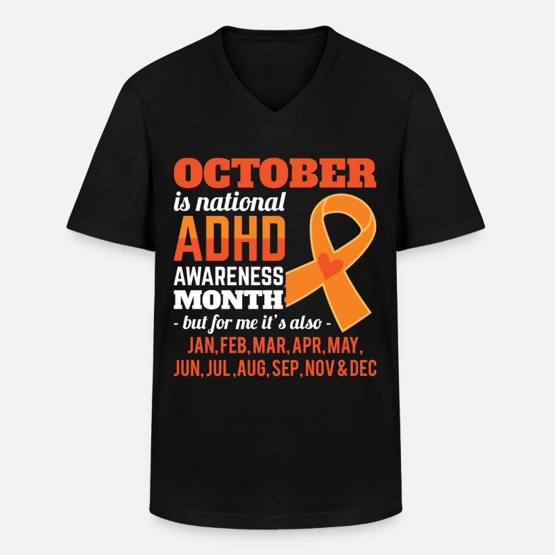 October Is ADHD Awareness Month ADHD Awareness Mon - Männer-T-Shirt mit V-Ausschnitt - Schwarz