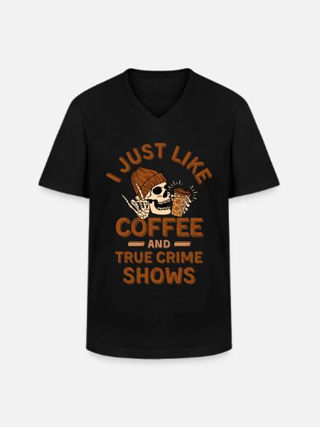 Coffee and True Crime - Men's V-Neck T-Shirt - black