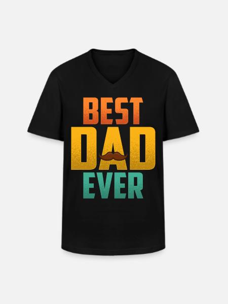 Best Dad Ever - Men's V-Neck T-Shirt - black