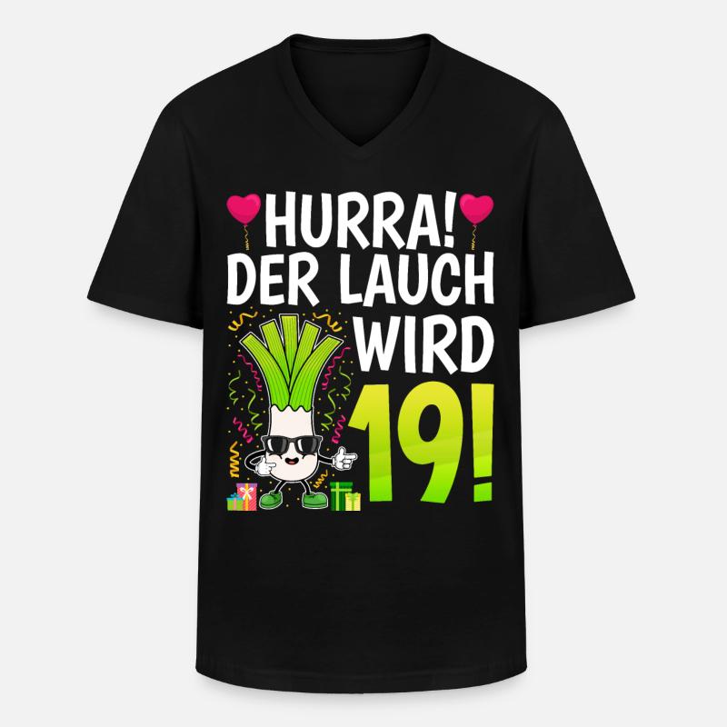 Hurra der Lauch wird 19 - Männer-T-Shirt mit V-Ausschnitt - Schwarz