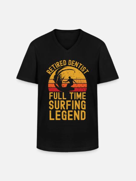 Retired dentist surfing legend - Men's V-Neck T-Shirt - black