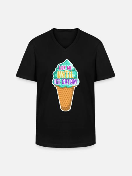 Lick Me Until Ice Cream - Men's V-Neck T-Shirt - black