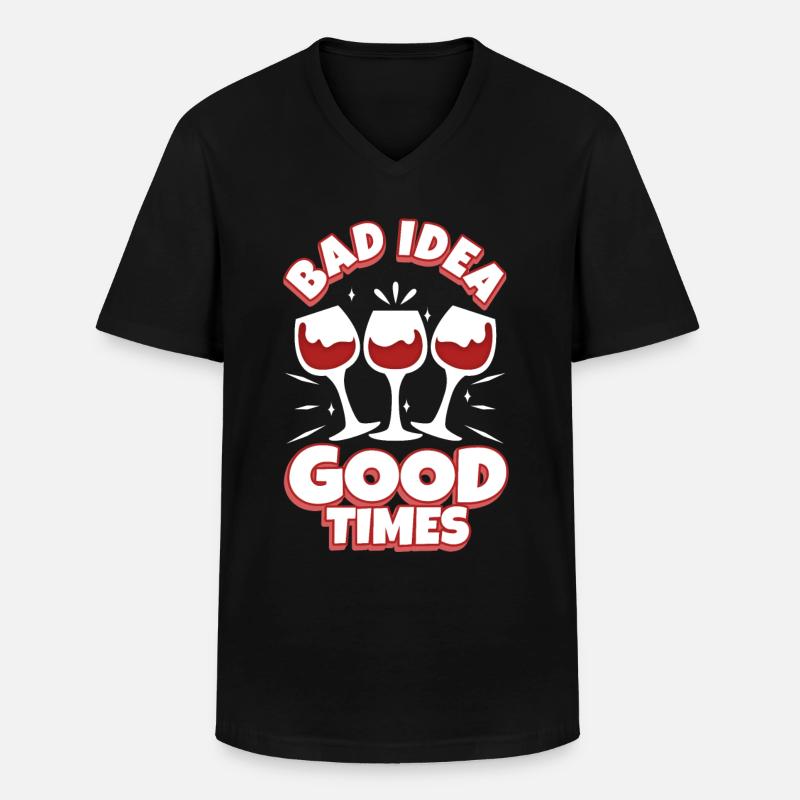 Bad idea good times - Männer-T-Shirt mit V-Ausschnitt - Schwarz