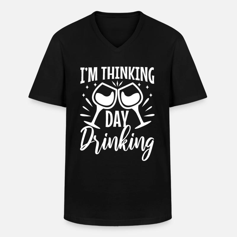 Im thinking day drinking - Männer-T-Shirt mit V-Ausschnitt - Schwarz