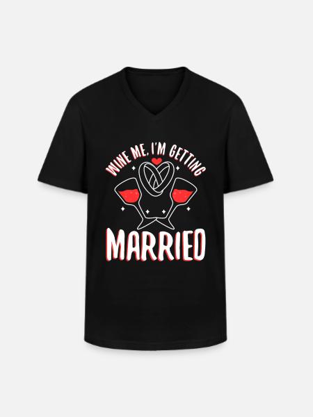 I am getting married - Men's V-Neck T-Shirt - black