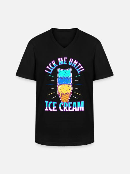 Lick Me Until Ice Cream - Männer-T-Shirt mit V-Ausschnitt - Schwarz