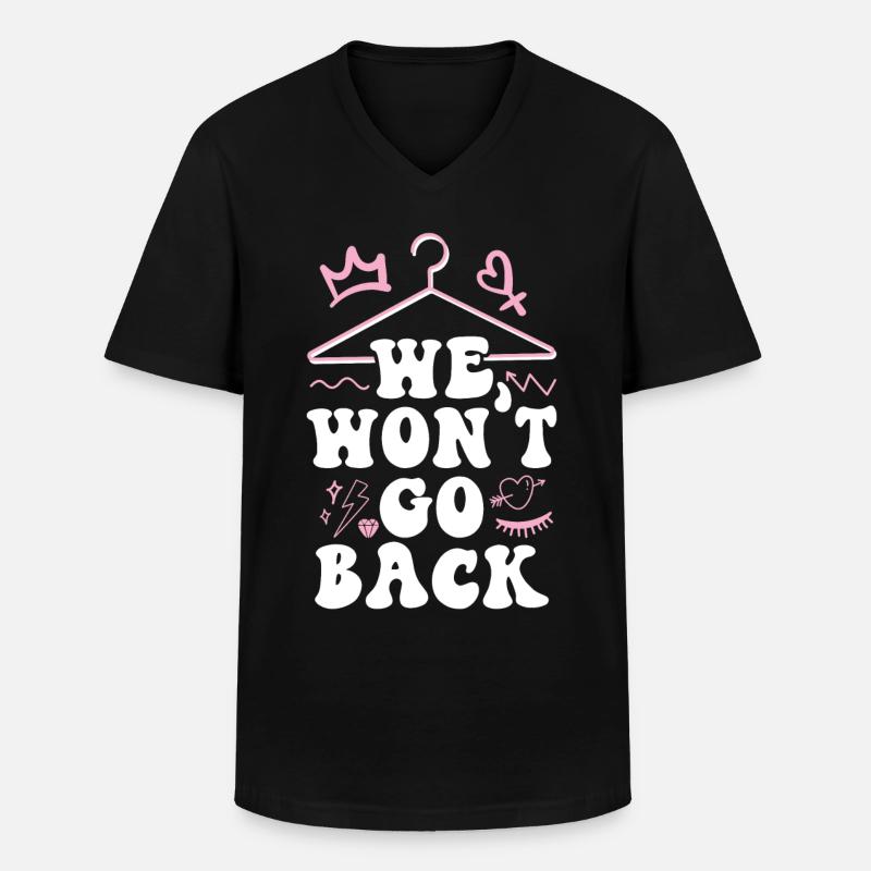 Feminist We Won't Go Back - Männer-T-Shirt mit V-Ausschnitt - Schwarz