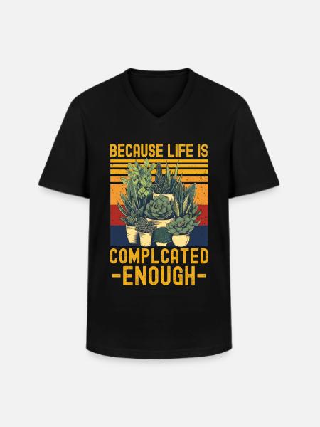 Succulents Funny Saying - Men's V-Neck T-Shirt - black