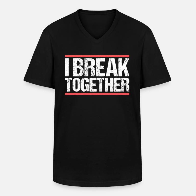 I break together Denglisch - Men's V-Neck T-Shirt - black