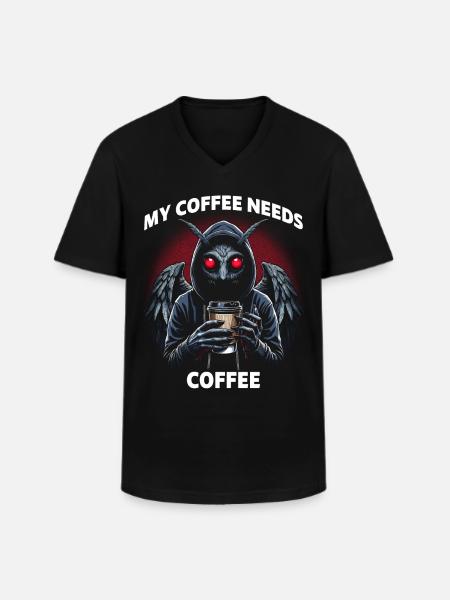 My Coffee Needs Coffee - Men's V-Neck T-Shirt - black