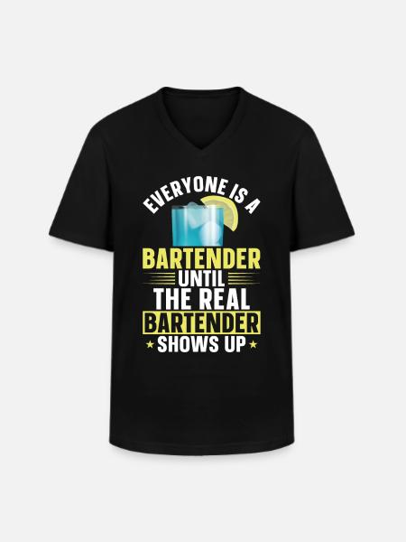 Bartender Mixologist Everyone Is A - Men's V-Neck T-Shirt - black