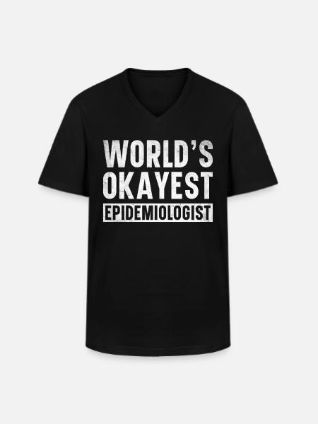 Epidemiology Scientist Epidemiologist Medicine - Men's V-Neck T-Shirt - black
