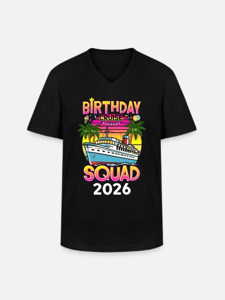 Birthday Cruise Squad 2026 - Men's V-Neck T-Shirt - black