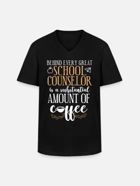 School Counselor Coffee Behind - Men's V-Neck T-Shirt - black