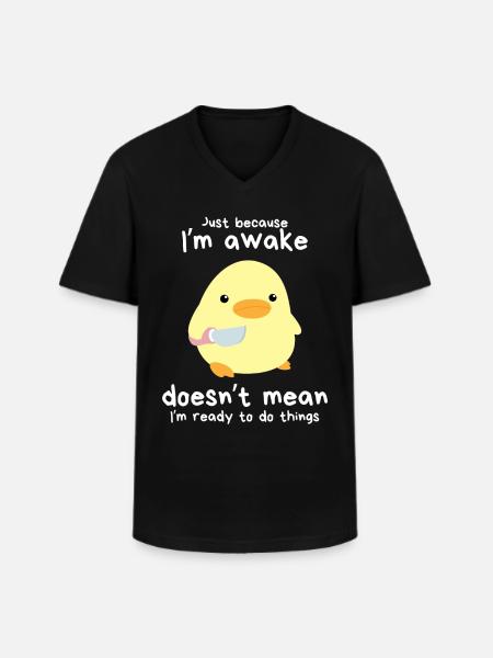 "Gewoon omdat ik wakker ben" - Eend met mes Meme - Klassiek mannen T-shirt met V-hals - zwart