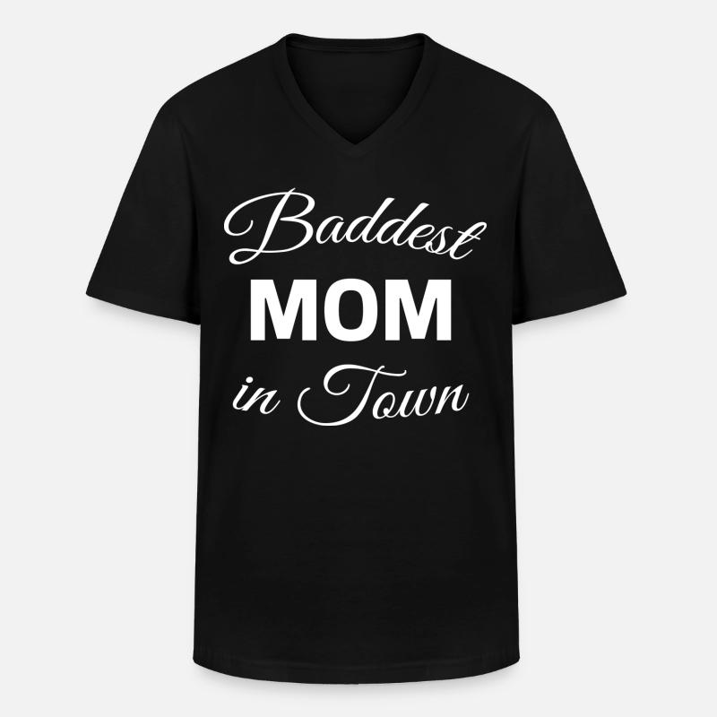 Baddest Mom in Town - Männer-T-Shirt mit V-Ausschnitt - Schwarz