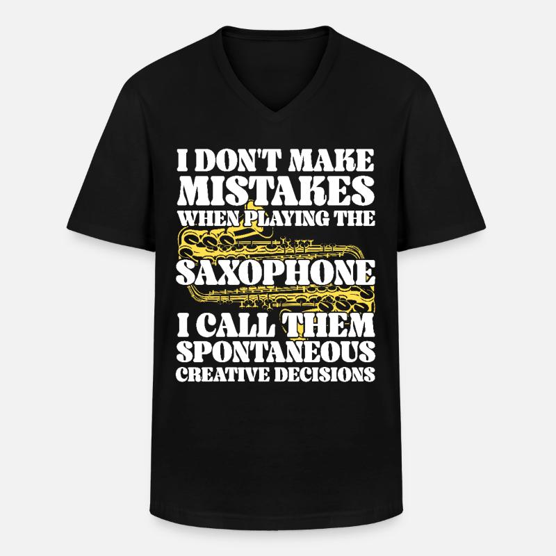 Saxophone I Don't Make Mistakes - Männer-T-Shirt mit V-Ausschnitt - Schwarz