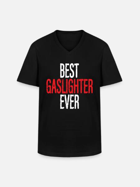 Gaslighting Gaslighter - Men's V-Neck T-Shirt - black