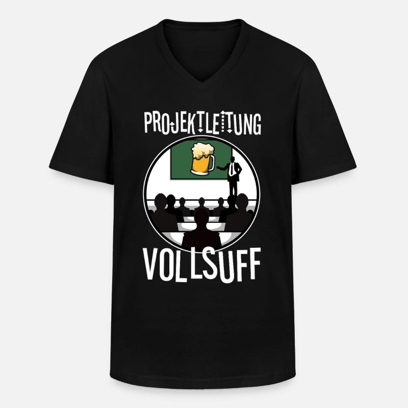 Projektleitung Vollsuff - Männer-T-Shirt mit V-Ausschnitt - Schwarz