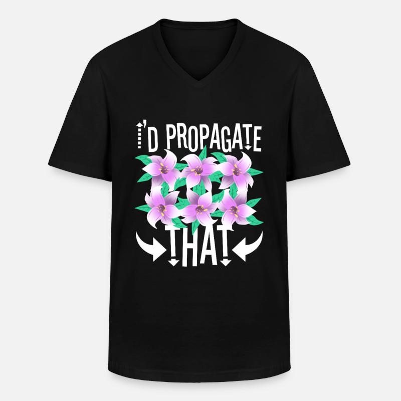 I'd Propagate That - Men's V-Neck T-Shirt - black