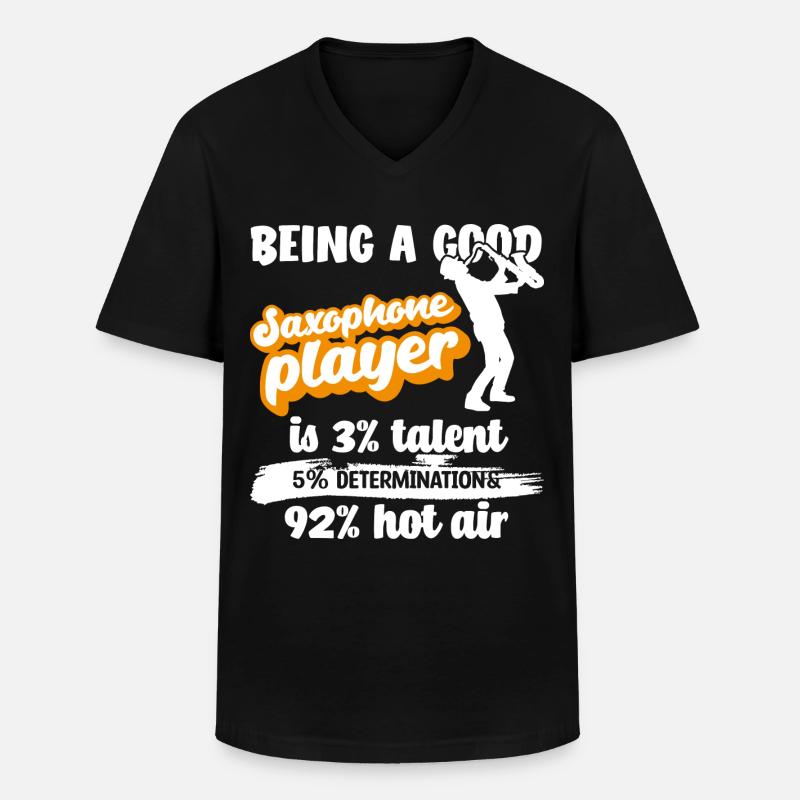 Saxophon Spieler Spruch - Männer-T-Shirt mit V-Ausschnitt - Schwarz