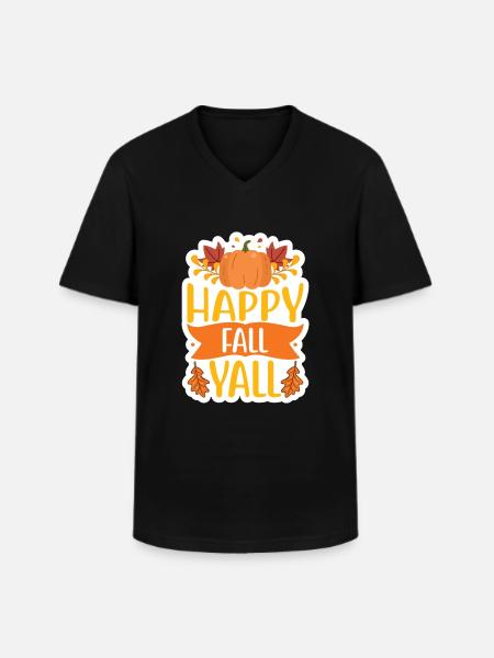 Fall Quote Happy Fall Yall - Men's V-Neck T-Shirt - black