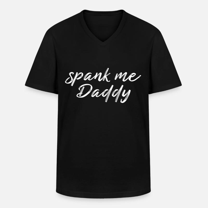 spank me Daddy - Männer-T-Shirt mit V-Ausschnitt - Schwarz