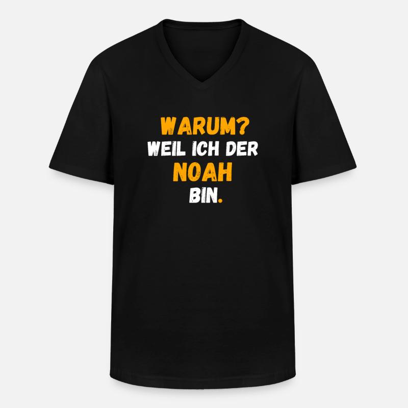 NOAH Name Vorname Weil Ich Der NOAH bin - Männer-T-Shirt mit V-Ausschnitt - Schwarz