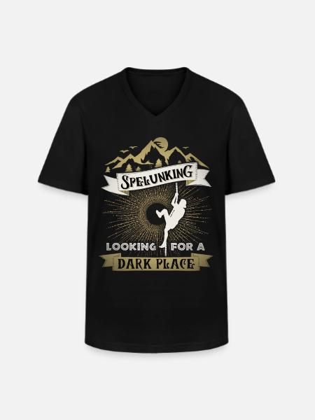 Spelunking, speleologist, speleology, saying - Men's V-Neck T-Shirt - black
