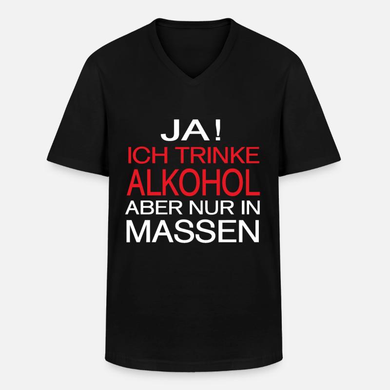 Alkohol Spruch - Männer-T-Shirt mit V-Ausschnitt - Schwarz