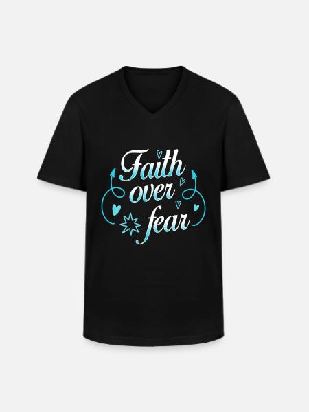 Faith over fear - Men's V-Neck T-Shirt - black