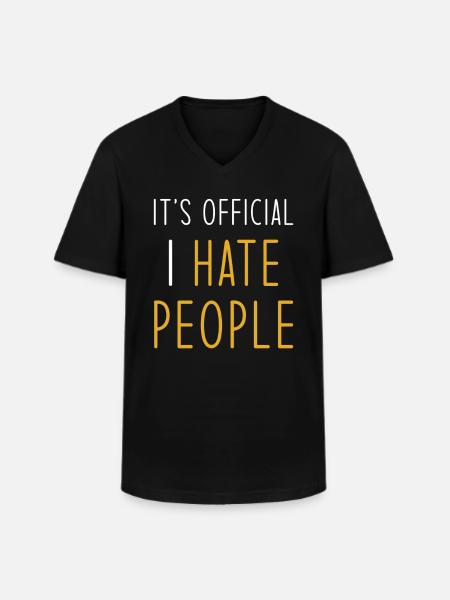 I hate people - Men's V-Neck T-Shirt - black