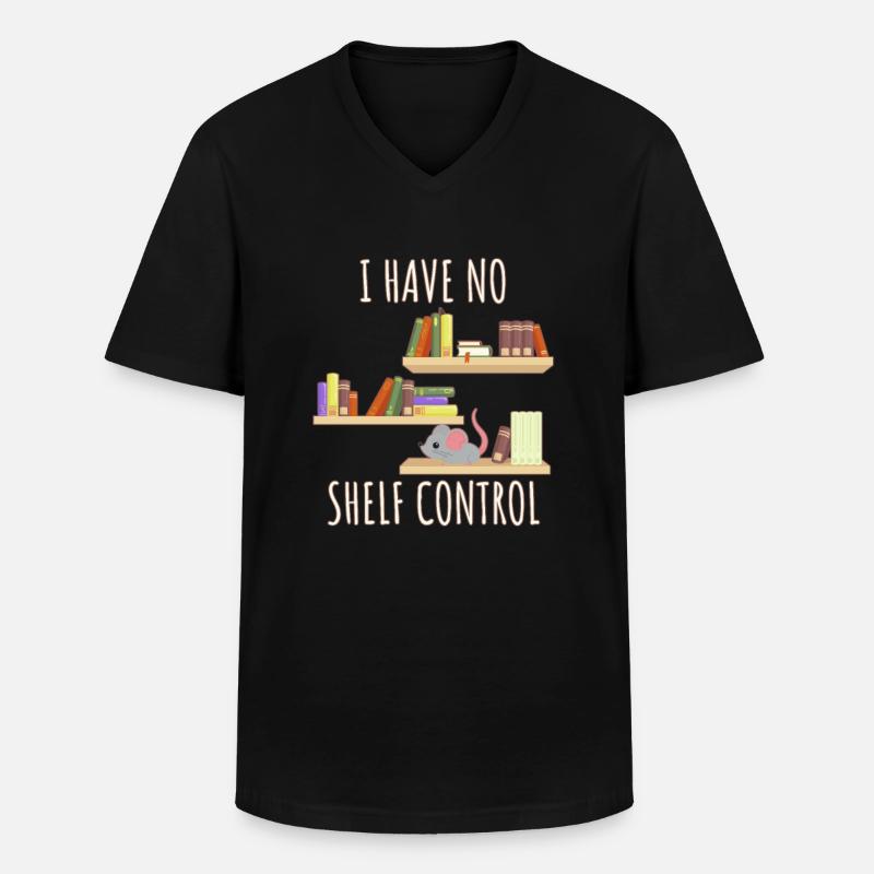 I have no Shelf Control - Männer-T-Shirt mit V-Ausschnitt - Schwarz